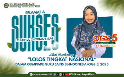DEDIKASI BERBUAH PRESTASI, GURU MTs SUNAN AMPEL PARE BERHASIL MELAJU KE BABAK NASIONAL OLIMPIADE GURU SAINS