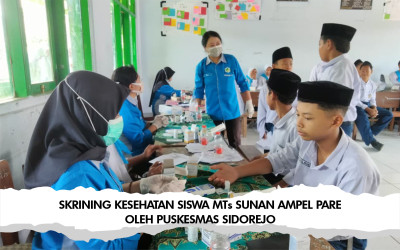 SKRINING KESEHATAN SISWA MTS SUNAN AMPEL PARE OLEH PUSKESMAS SIDOREJO